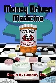 Money Driven Medicine